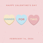 Valentine's Day - Dinner for Two
